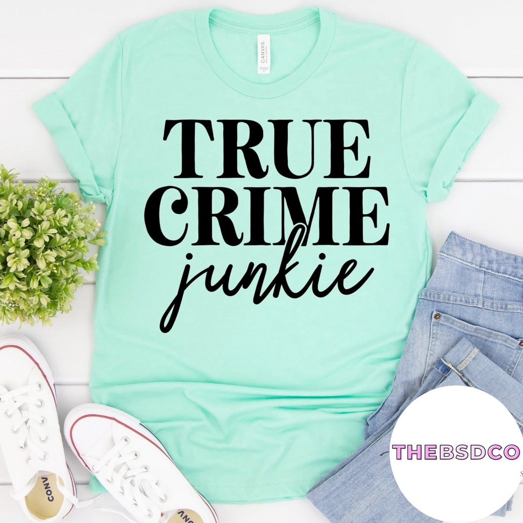 True crime junkie